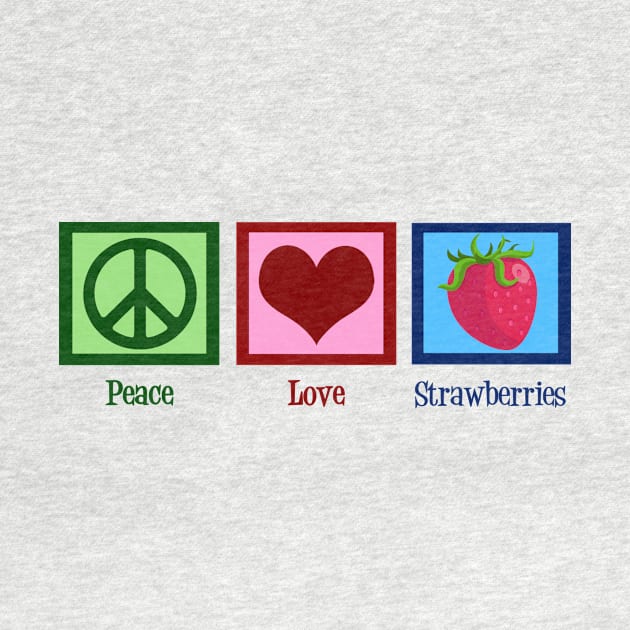 Peace Love Strawberries by epiclovedesigns